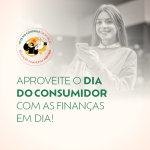 Confira as dicas da Nescred para a Semana do Consumidor